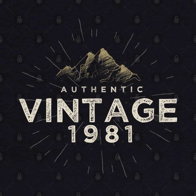 Authentic Vintage 1981 Birthday Design by DanielLiamGill